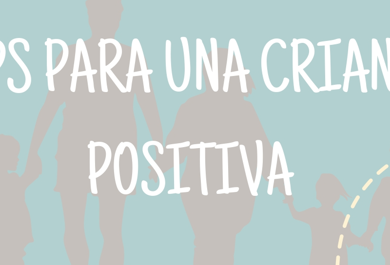 tips crianza positiva